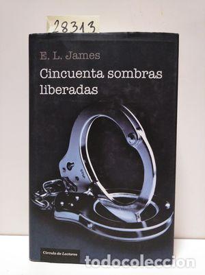Libros: CINCUENTA SOMBRAS LIBERADAS - JAMES, E. L. - Foto 1