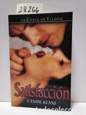 Libros: SATISFACCI&Oacute;N - KEANE, CANDIE - Foto 1