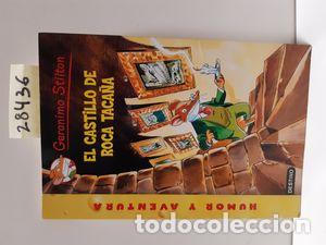 Libros: EL CASTILLO DE ROCA TACA&Ntilde;A - STILTON, GERONIMO - Foto 1