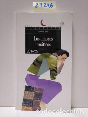 Libros: LOS AMORES LUN&Aacute;TICOS - SILVA, LORENZO - Foto 1