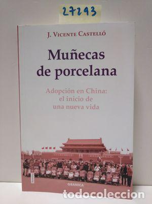 Libros: MU&Ntilde;ECAS DE PORCELANA - J. VICENTE CASTELL&Oacute; - Foto 1