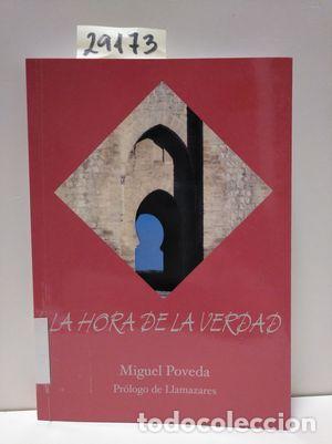 Libros: LA HORA DE LA VERDAD - POUGDA CIORRAGA, MIGUEL - Foto 1