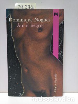 Libros: AMOR NEGRO - NOGUEZ, DOMINIQUE - Foto 1