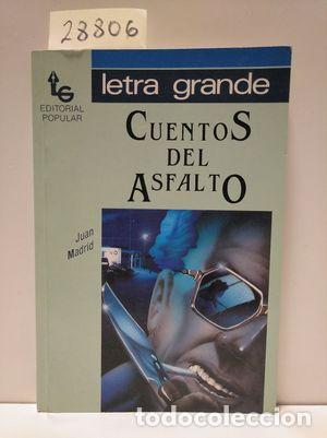 Libros: CUENTOS DEL ASFALTO - MADRID, JUAN - Foto 1