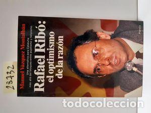 Libros: RAFAEL RIB&Oacute; - V&Aacute;ZQUEZ MONTALB&Aacute;N, MANUEL. - Foto 1