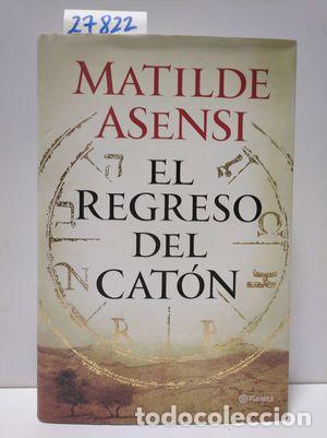 Libros: EL REGRESO DEL CAT&Oacute;N - ASENSI, MATILDE - Foto 1