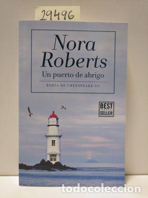Libros: UN PUERTO DE ABRIGO - ROBERTS, NORA - Foto 1