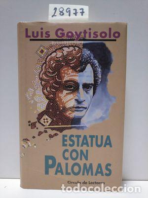 Libros: ESTATUA CON PALOMAS - GOYTISOLO , LUIS - Foto 1