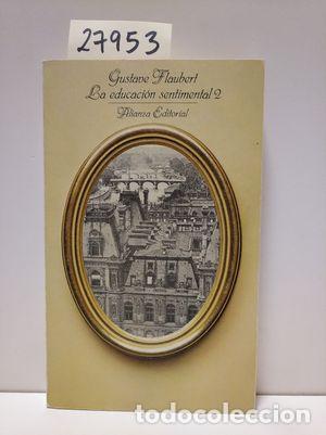 Libros: EDUCACION SENTIMENTAL . TOMO II - FLAUVERT, GUSTAVE - Foto 1