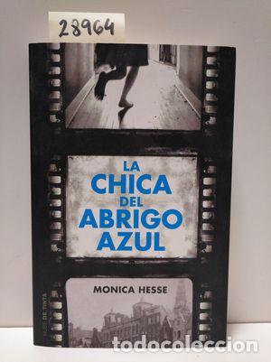 Libros: LA CHICA DEL ABRIGO AZUL - HESSE, MONICA - Foto 1