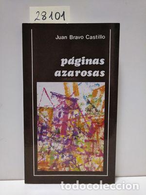 Libros: P&Aacute;GINAS AZAROSAS - BRAVO CASTILLO, JUAN - Foto 1