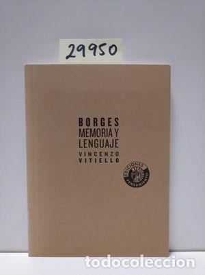 Libros: BORGES. MEMORIA Y LENGUAJE - VITIELLO, VINCENZO - Foto 1
