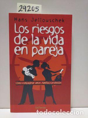 Libros: LOS RIESGOS DE LA VIDA EN PAREJA - HANS JELLOUSCHEK - Foto 1