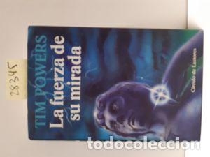Libros: LA FUERZA DE SU MIRADA - POWERS, TIM - Foto 1