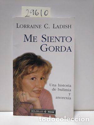 Libros: ME SIENTO GORDA - CARBONELL LADISH, LORRAINE - Foto 1