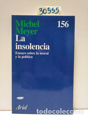 Libros: LA INSOLENCIA - MEYER, MICHELL - Foto 1