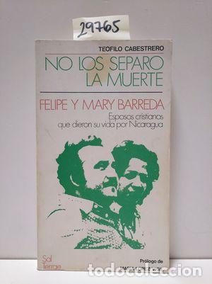 Libros: NO LOS SEPAR&Oacute; LA MUERTE. - TE&Oacute;FILO CABESTRERO - Foto 1