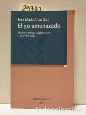 Libros: EL YO AMENAZADO - ARISO, JOS&Eacute; MAR&Iacute;A - Foto 1