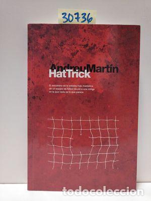 Libros: HAT TRICK - ANDREU MART&Iacute;N FARRERO - Foto 1