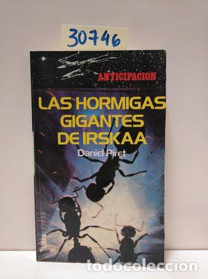 Libros: LAS HORMIGAS GIGANTES DE IRSKAA - PIRET, DANIEL - Foto 1