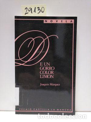Libros: DE UN GORRO DE COLOR LIM&Oacute;N - M&Aacute;RQUEZ, JOAQU&Iacute;N - Foto 1