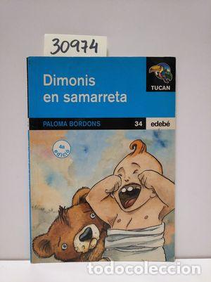 Libros: DEMONIS EN SAMARRETA - BORDONS GANGAS, PALOMA - Foto 1