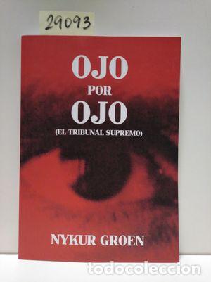 Libros: OJO POR OJO - NYKUR GROEN - Foto 1
