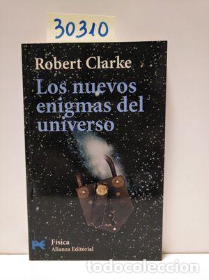 Libros: LOS NUEVOS ENIGMAS DEL UNIVERSO - CLARKE, ROBERT - Foto 1