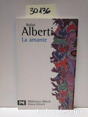 Libros: LA AMANTE - ALBERTI, RAFAEL - Foto 1