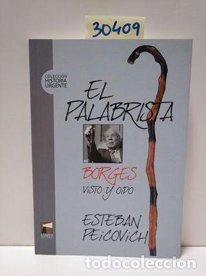 Libros: EL PALABRISTA. - ESTEBAN PEICOVICH - Foto 1