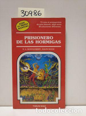 Libros: PRISIONERO DE LAS HORMIGAS - MONTGOMERY, R.A. - Foto 1