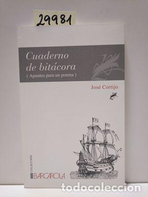 Libros: CUADERNO DE BIT&Aacute;CORA - CORTIJO MORA, JOS&Eacute; - Foto 1