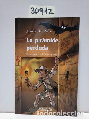 Libros: LA PIRAMIDE PERDUDA - PRATS, JOAN DE D&Eacute;U - Foto 1