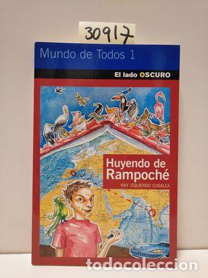 Libros: HUYENDO DE RAMPOCHE - IZQUIERDO COBALEA, VIKY - Foto 1