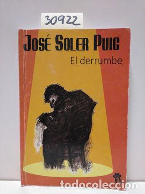 Libros: EL DERRUMBE - SOLER PUIG, JOSE - Foto 1