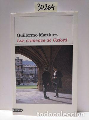 Libros: LOS CR&Iacute;MENES DE OXFORD - MART&Iacute;NEZ, GUILLERMO - Foto 1