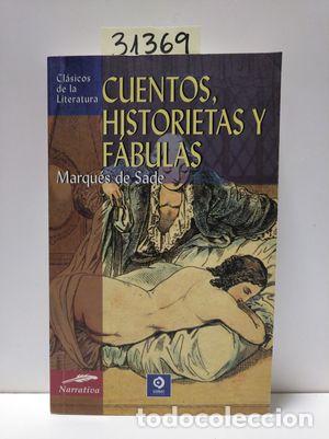 Libros: CUENTOS HISTORIETAS Y F&Aacute;BULAS - SADE, MARQU&Eacute;S DE - Foto 1