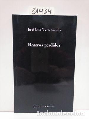 Libros: RASTROS PERDIDOS - NIETO ARANDA, JOS&Eacute; LUIS - Foto 1
