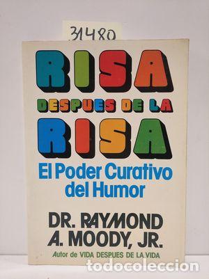 Libros: RISA DESPU&Eacute;S DE LA RISA - MOODY, RAYMOND A. - Foto 1