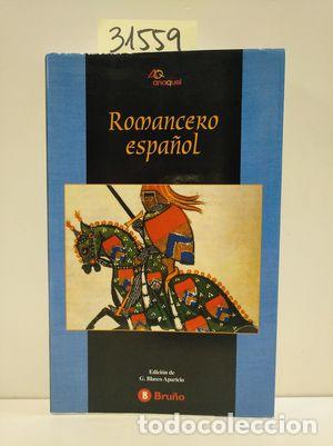Libros: ROMANCERO ESPA&Ntilde;OL - BLASCO APARICIO, G. (EDITOR) - Foto 1