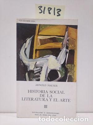 B&uuml;cher: HISTORIA SOCIAL DE LA LITERATURA Y DEL ARTE III - PEDROLO MOLINA, MANUEL DE