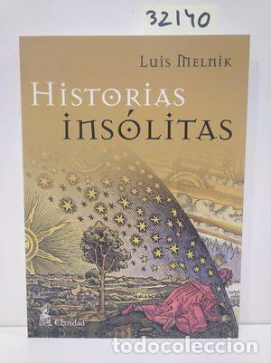 Libros: HISTORIAS INSOLITAS - LUIS MELNIK - Foto 1
