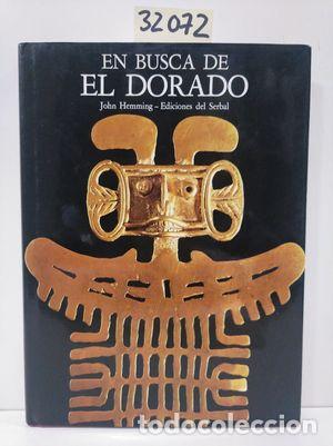 Libros: EN BUSCA DE EL DORADO - HEMMING, JOHN - Foto 1