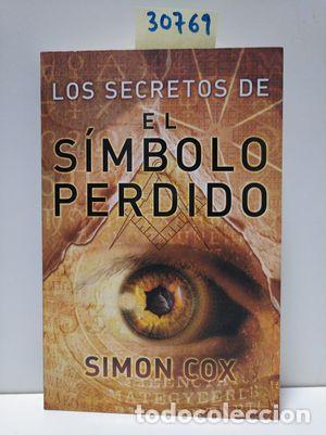 Libros: LOS SECRETOS DE EL S&Iacute;MBOLO PERDIDO - COX, SIMON - Foto 1