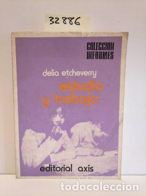 Libri di seconda mano: ESTUDIO Y TRABAJO - ETCHEVERRY, DELIA