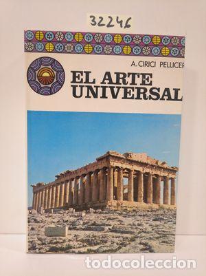 Libros: EL ARTE UNIVERSAL - CIRICI, ALEXANDRE - Foto 1
