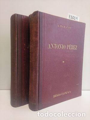 Libros: ANTONIO P&Eacute;REZ (2 VOL&Uacute;MENES) - MARA&Ntilde;&Oacute;N, GREGORIO - Foto 1