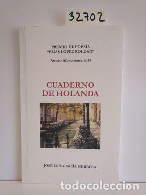 Libros: CUADERNO DE HOLANDA - GARC&Iacute;A HERRERA, JOS&Eacute; LUIS. - Foto 1