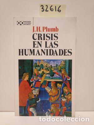 Libros: CRISIS EN LAS HUMANIDADES - PLUMB, J. H. - Foto 1