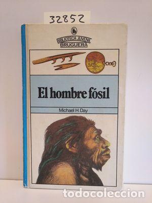 Libros: EL HOMBRE F&Oacute;SIL - DAY, MICHAEL H. - Foto 1